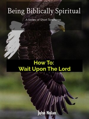 cover image of How To Wait Upon The Lord